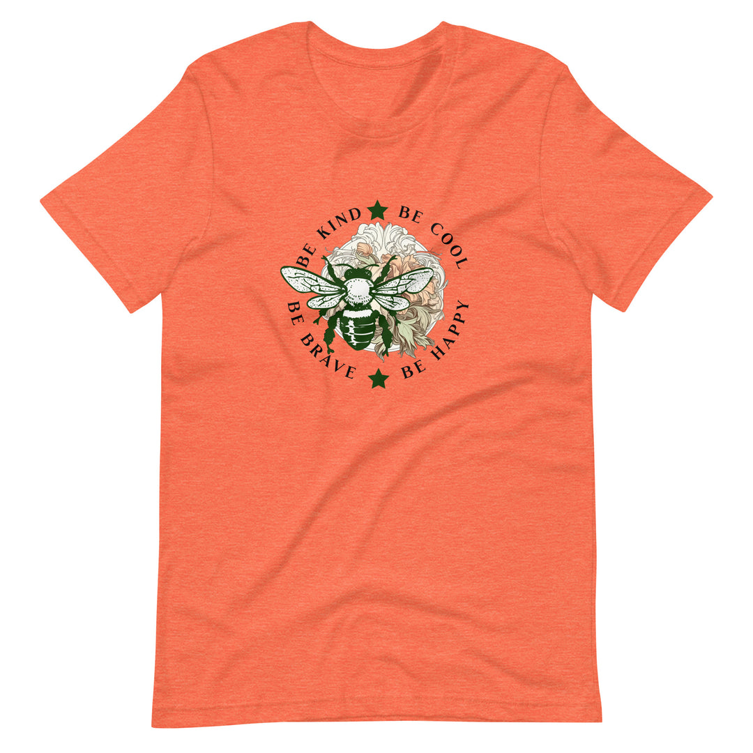 Positive vintage shirt with a motivational quote: 'Be Kind Be Cool Be Happy Be Brave.' This orange tee shirt offers a comfortable, casual fit suitable for every one